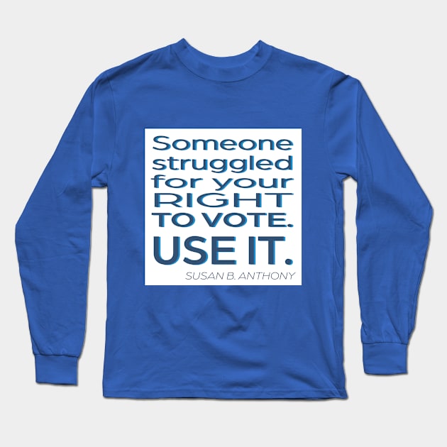 USE IT! Long Sleeve T-Shirt by PSCSCo